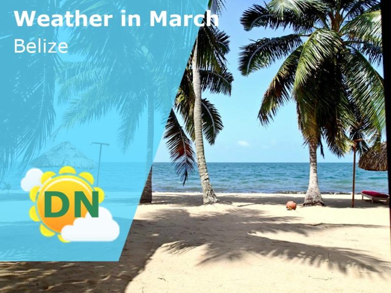 March Weather in Belize - 2024