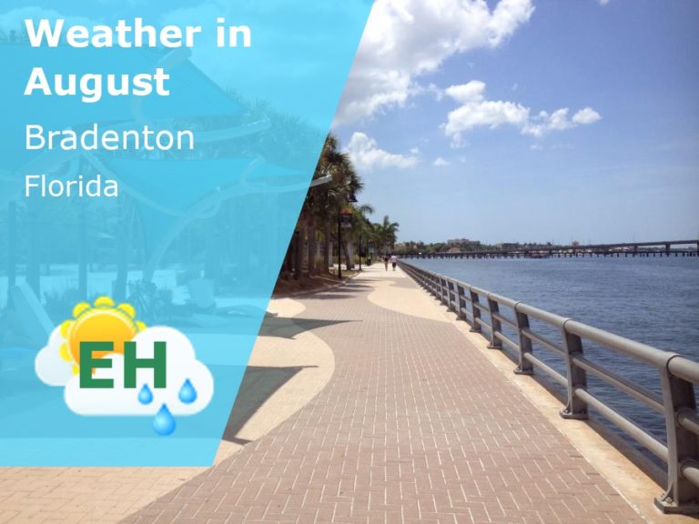 August Weather in Bradenton, Florida - 2024