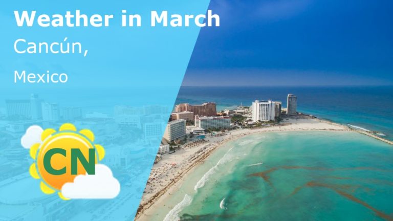 March Weather in Cancun, Mexico - 2024