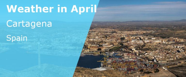 April Weather in Cartagena, Spain - 2023