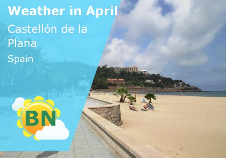 April Weather in Castellon de la Plana, Spain - 2024