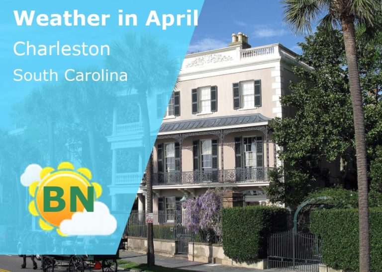 April Weather in Charleston, South Carolina - 2023