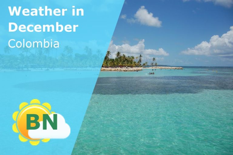 December Weather in Colombia - 2022