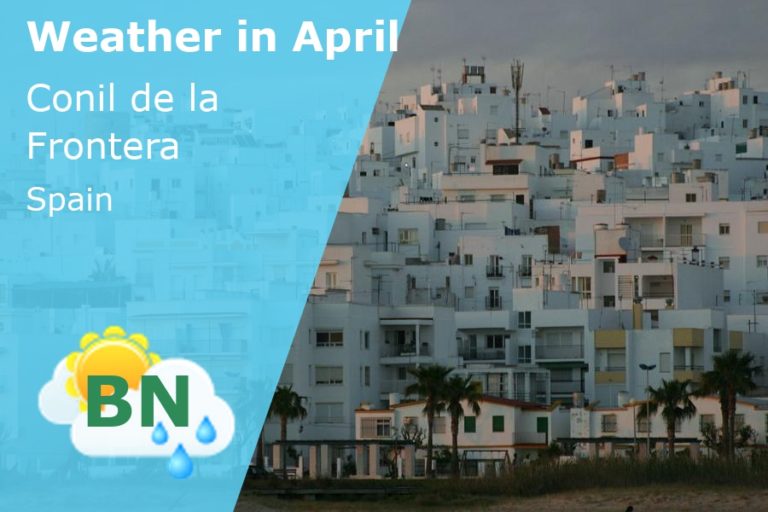 April Weather in Conil de la Frontera, Spain - 2024