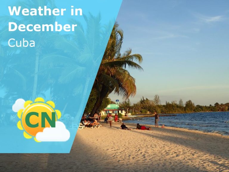 December Weather in Cuba - 2023