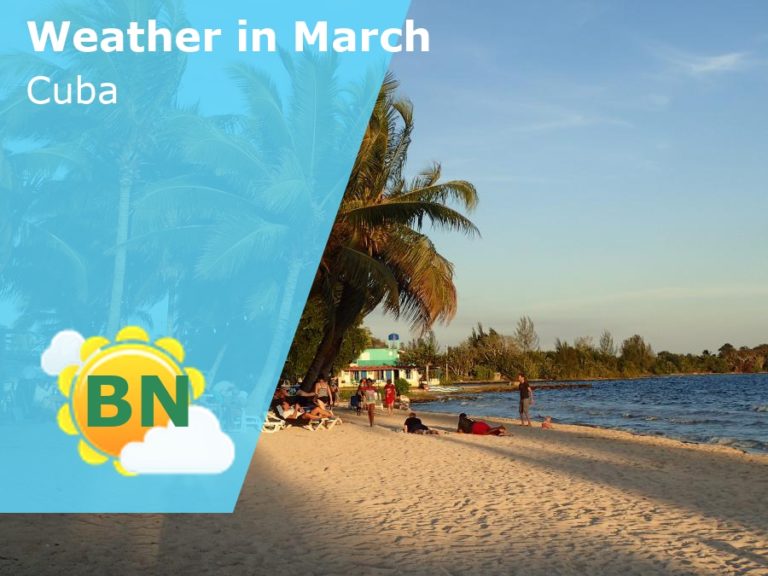 March Weather in Cuba - 2024