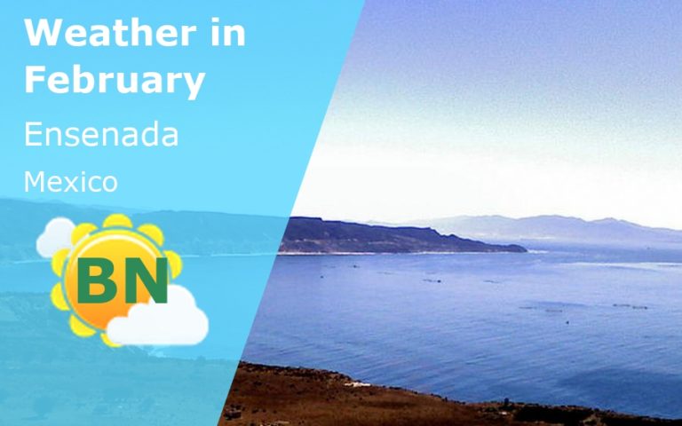 February Weather in Ensenada, Mexico - 2026