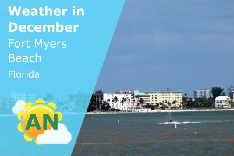 December Weather in Fort Myers Beach, Florida - 2023