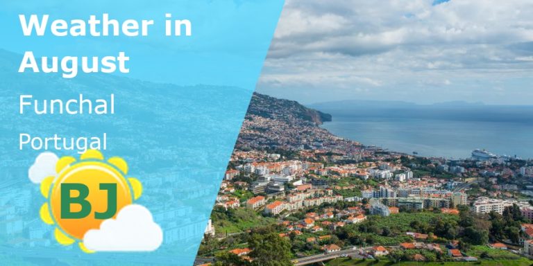 August Weather in Funchal, Portugal - 2023