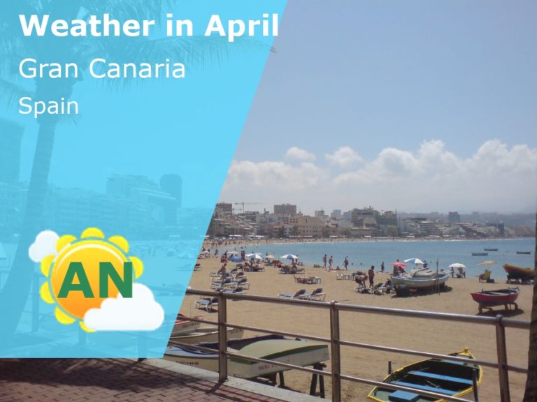 April Weather in Gran Canaria, Spain - 2023