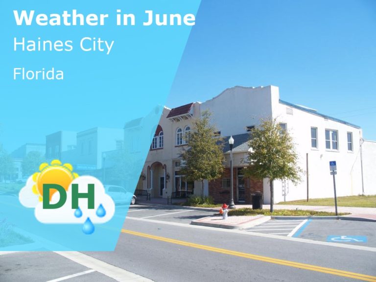 June Weather in Haines City, Florida - 2025