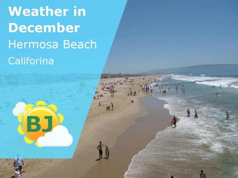 December Weather in Hermosa Beach, California - 2022