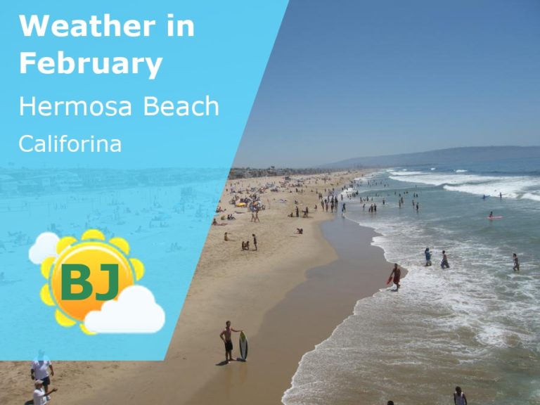 February Weather in Hermosa Beach, California - 2023