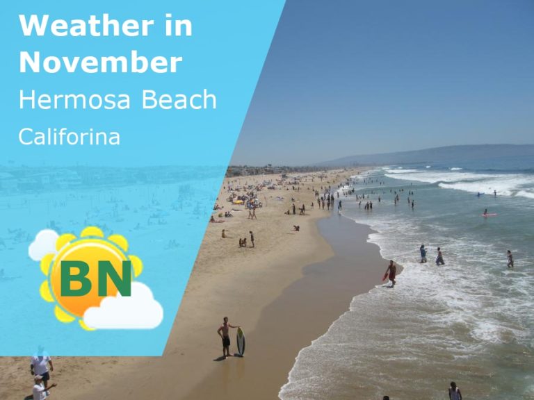 November Weather in Hermosa Beach, California - 2023