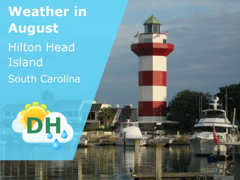 August Weather in Hilton Head Island, South Carolina - 2024