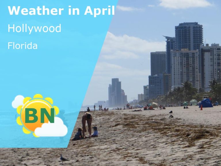April Weather in Hollywood, Florida - 2023