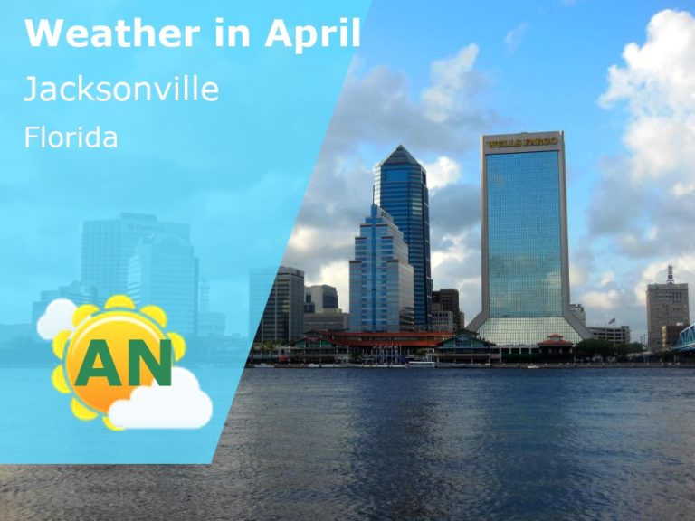April Weather in Jacksonville, Florida - 2023
