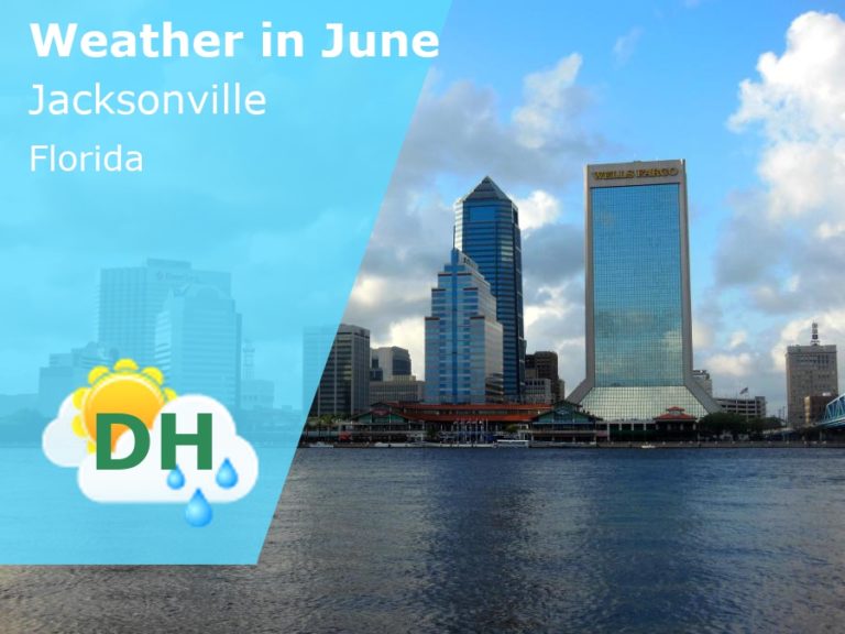 June Weather in Jacksonville, Florida - 2023