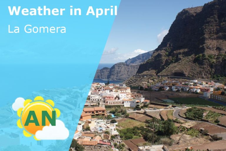 April Weather in La Gomera, Spain - 2023