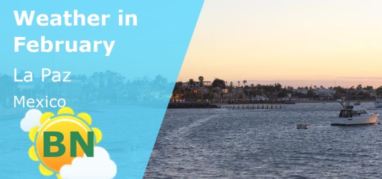 February Weather in La Paz, Mexico - 2026