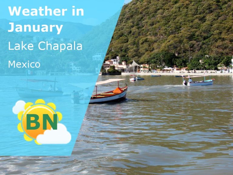 January Weather in Lake Chapala, Mexico - 2023