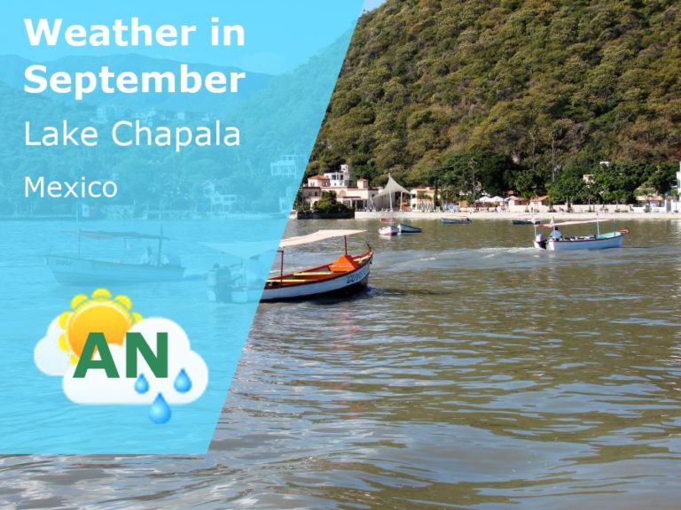 September Weather in Lake Chapala, Mexico - 2024