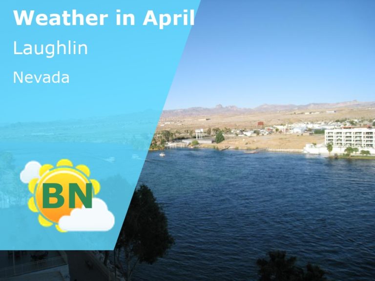April Weather in Laughlin, Nevada - 2023