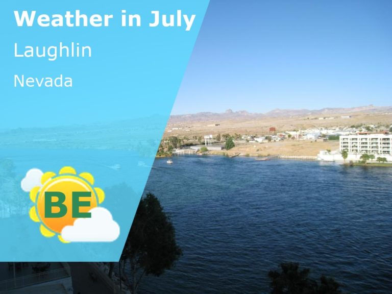July Weather in Laughlin, Nevada - 2023