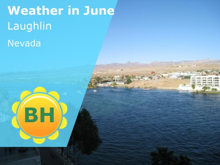 June Weather in Laughlin, Nevada - 2023
