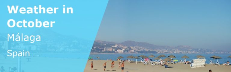 October Weather in Malaga, Spain - 2023