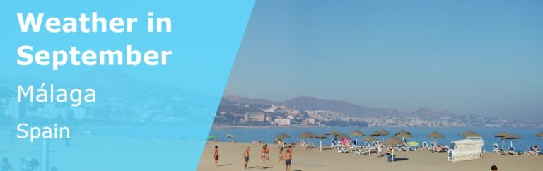 September Weather in Malaga, Spain - 2023