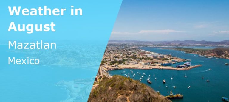 August Weather in Mazatlan, Mexico - 2025