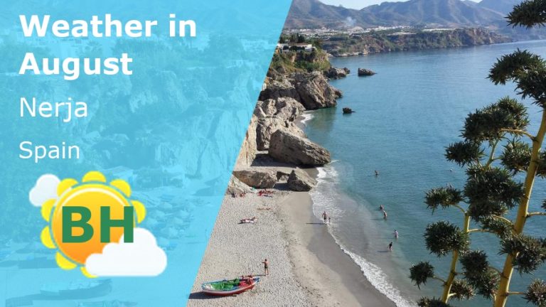 August Weather in Nerja, Spain - 2024