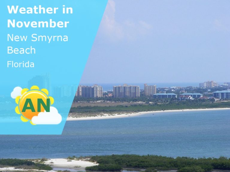 November Weather in New Smyrna Beach, Florida - 2023
