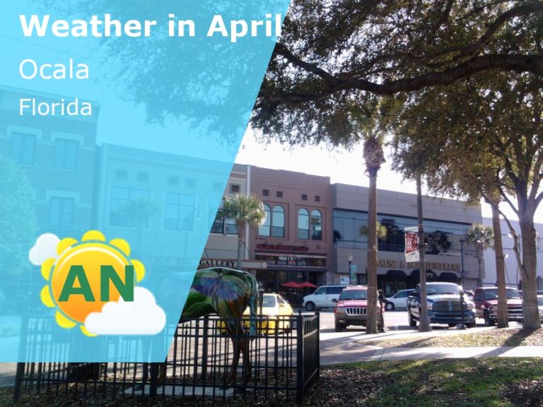 April Weather in Ocala, Florida - 2026