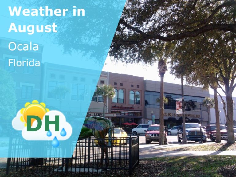 August Weather in Ocala, Florida - 2022