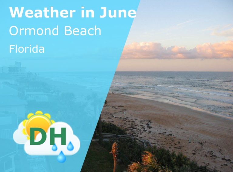 June Weather in Ormond Beach, Florida - 2023