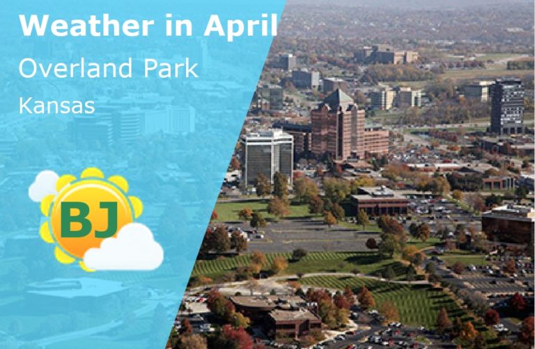 April Weather in Overland Park, Kansas - 2024