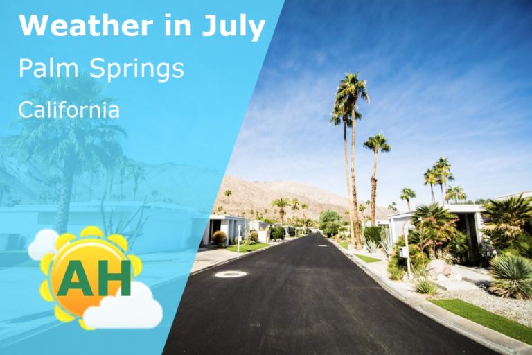 July Weather in Palm Springs, California - 2025