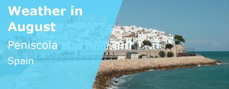 August Weather in Peniscola, Spain - 2025