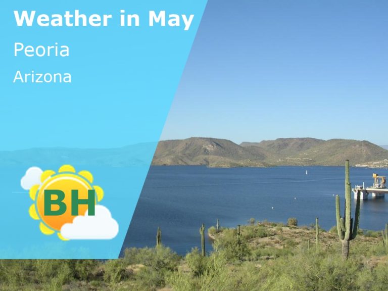 May Weather in Peoria, Arizona - 2023