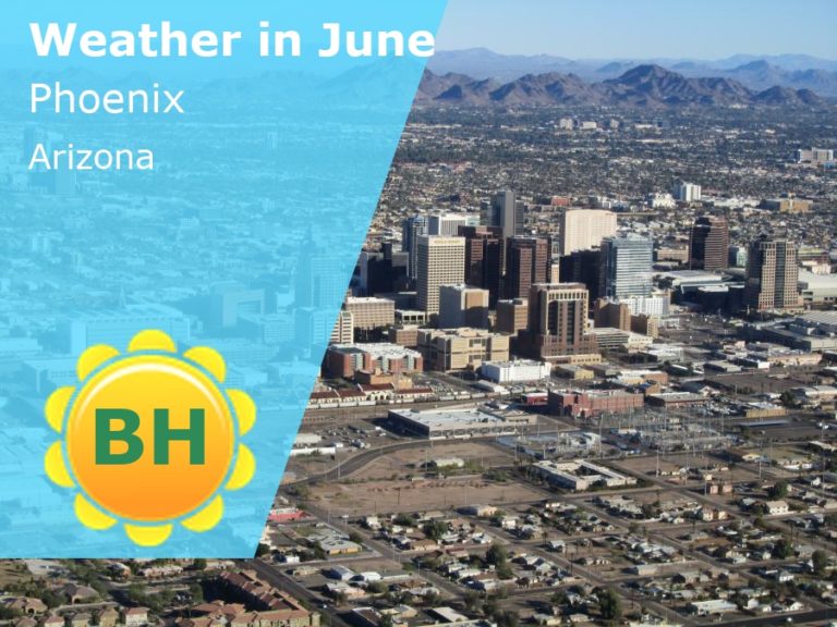 June Weather in Phoenix, Arizona - 2024