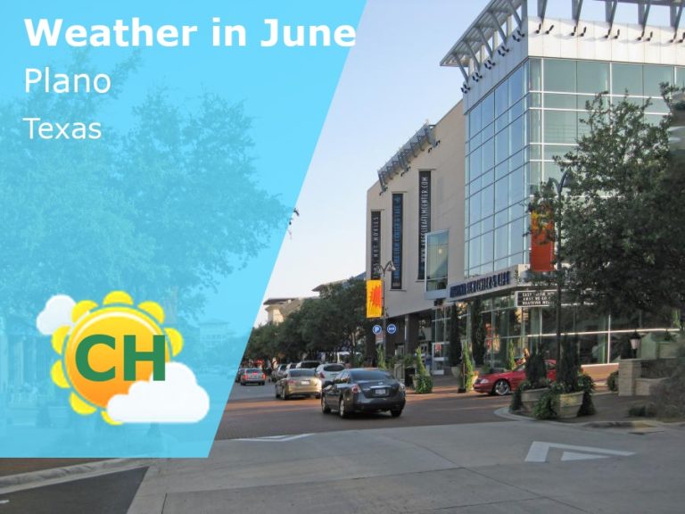 June Weather in Plano, Texas - 2024