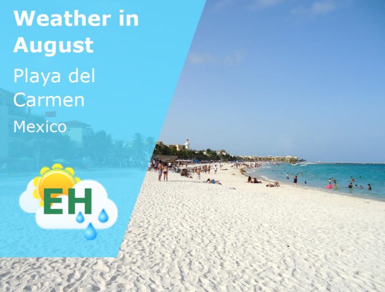 August Weather in Playa del Carmen, Mexico - 2023