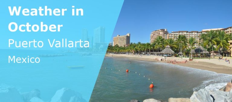 October Weather in Puerto Vallarta, Mexico - 2025