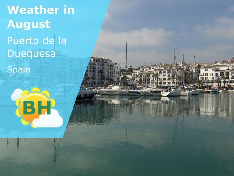 August Weather in Puerto de la Duequesa, Spain - 2025