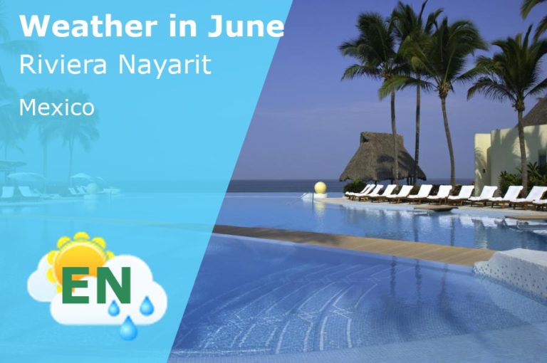 June Weather in Riviera Nayarit, Mexico - 2023