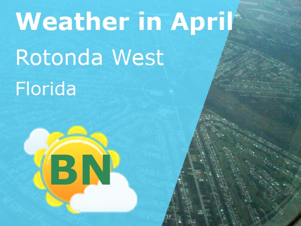April Weather in Rotonda West, Florida - 2023