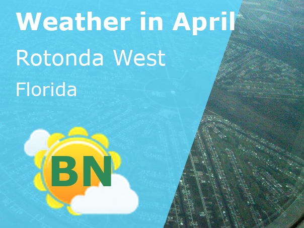 April Weather in Rotonda West, Florida - 2025