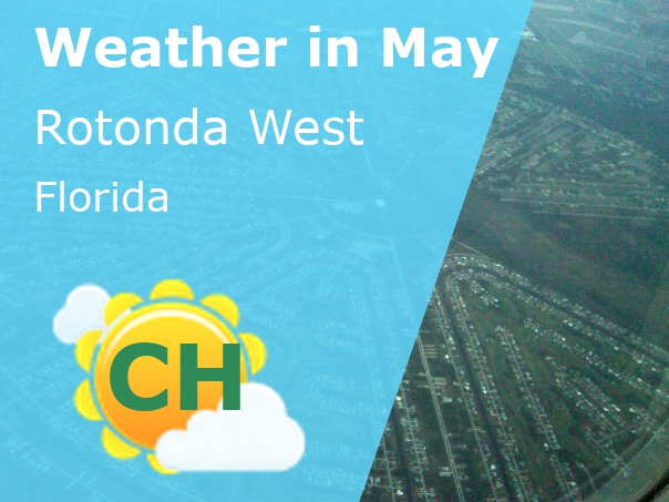 May Weather in Rotonda West, Florida - 2024